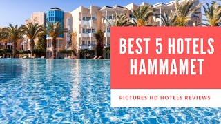 Top 5 Best Hotels in Hammamet Tunisia  sorted by Rating Guests [upl. by Stalk501]