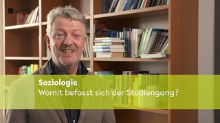 Soziologie Womit befasst sich der Studiengang [upl. by Kellyn657]