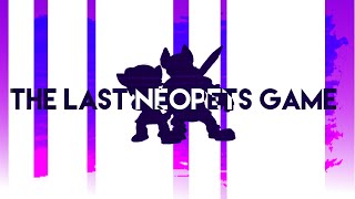 The Last Neopets Game [upl. by Anerev522]