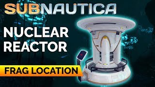 Nuclear Reactor Fragment Locations  SUBNAUTICA [upl. by Aihsenak802]