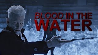 Gellert Grindelwald  Blood in the Water [upl. by Lletnohs]