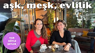 Aşk Meşk Evlilik  Var Böyle Şeyler [upl. by Lara]