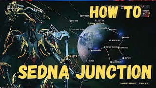 Warframe How to Unlock Sedna Junction [upl. by Ailic]