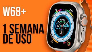 Smartwatch W68 ULTRA MAX  1 SEMANA DE USO  Valeu a pena [upl. by Oribel]