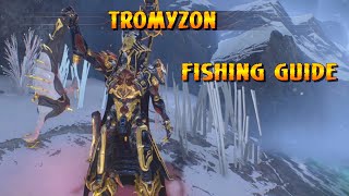 Warframe  Tromyzon Fishing Guide [upl. by Thatcher632]