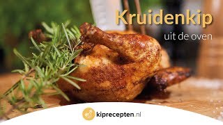 Kruidenkip uit de oven  Kipreceptennl Lekker mals en heerlijk gekruid [upl. by Brade782]