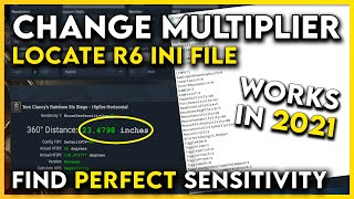 2024 Change your Mouse Multiplier amp Locate ini file  Rainbow Six Siege [upl. by Notac]