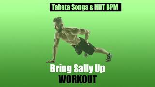 quotBring Sally Up  Workoutquot Song [upl. by Atiuqin]