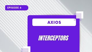 Axios  Interceptors [upl. by Hanley]