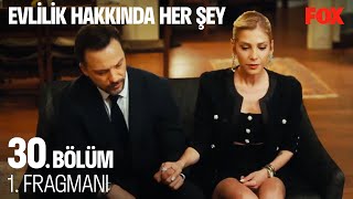 Evlilik Hakkında Her Şey 30 Bölüm 1 Fragmanı [upl. by Inga15]