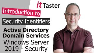 Introduction To Security Identifiers SIDs  Windows Server 2019 Security [upl. by Htur674]