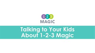 Talking to Your Kids About 123 Magic [upl. by Nebra]