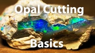 Learn to cut and polish rough opal  with Justin [upl. by Nosam]