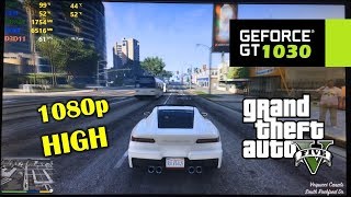 GT 1030  GTA V  5  1080p High settings [upl. by Noslien]