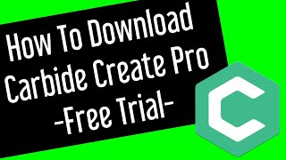 How to Download Carbide Create Pro and Get a Free Trial  Bits of Wisdom [upl. by Ikiv]