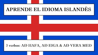 Aprender IDIOMA ISLANDES MODERNO 🇮🇸 Tres verbos diferentes para quottenerquot [upl. by Clarine]