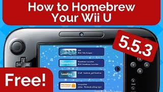 How to Homebrew Your Wii U 553 for FREE [upl. by Winnie]