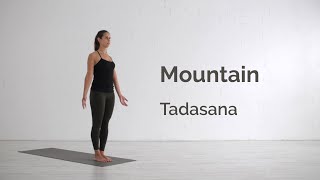 Mountain Pose Tadasana Tutorial [upl. by Frear722]