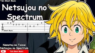 Nanatsu no Taizai OP 1  Netsujou no Spectrum Guitar Tutorial [upl. by Doniv96]