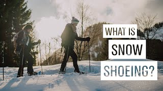 What is Snowshoeing Useful Tips For Beginners [upl. by Irmo]