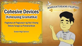 KOHESYONG GRAMATIKAL O COHESIVE DEVICES [upl. by Cyprus164]