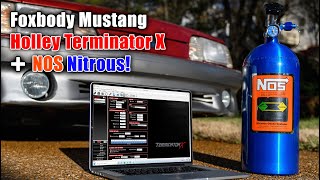 NOS Nitrous with Holley Terminator X on Foxbody Mustang [upl. by Marnie766]