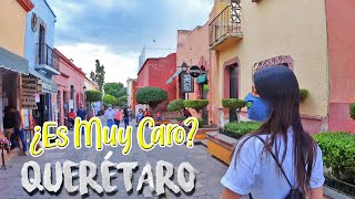 Visitando QUERÉTARO  ¿La Ciudad MÁS CARA DE MÉXICO [upl. by Verlie]