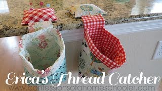 Ericas Easy Thread Catcher  SEWING TUTORIAL [upl. by Annaliese337]