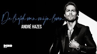 André Hazes  De Liefde Van Mijn Leven Officiële audio [upl. by Michon]