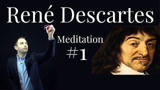 René Descartes  Meditation 1  The Method of Doubt [upl. by Adlemy]