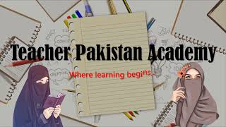 Official Welcome to Teacher Pakistan Academy [upl. by Raknahs639]