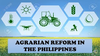 AGRARIAN REFORM IN THE PHILIPPINES [upl. by Gnilyarg]