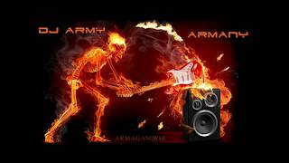 Dj Army  Armany 2013 [upl. by Sharon]