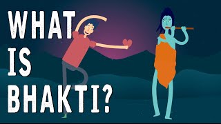 What is Bhakti [upl. by Kimberlyn]