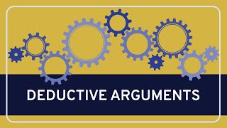 CRITICAL THINKING  Fundamentals Deductive Arguments [upl. by Aziram795]