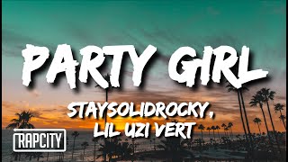 StaySolidRocky Lil Uzi Vert  Party Girl Remix Lyrics [upl. by Leanora]