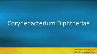 Pronunciation of the words quotCorynebacterium Diphtheriaequot [upl. by Ahsiyk324]