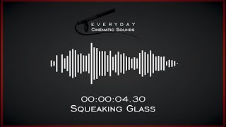 Squeaky Glass  HQ Sound Effects [upl. by Colbye]