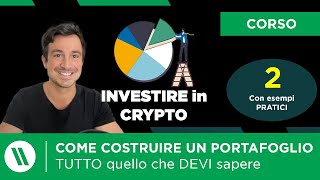 COME COSTRUIRE UN PORTAFOGLIO CRYPTO partendo da ZERO  CORSO come investire in crypto Ep 2 [upl. by Nnayr]