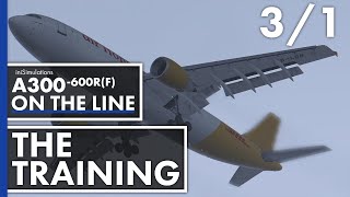 iniBuilds A300600RF ON THE LINE  The Training  Episode 3  Part 1 [upl. by Sada]