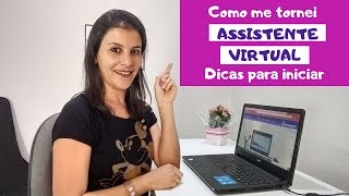 Como me tornei Assistente Virtual  Dicas pra quem quer iniciar  ROZANE LOPES [upl. by Enaud]