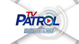 TV Patrol Livestream  December 3 2024 Full Episode Replay [upl. by Ham]