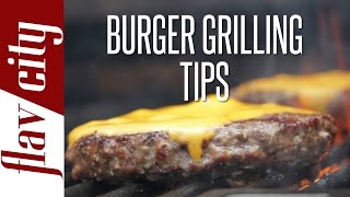 How To Grill The Perfect Burger  FlavCity with Bobby [upl. by Swift559]