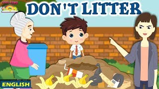 Dont Litter  Moral Stories For Kids  English Story For Kids  English Moral Stories Ted And Zoe [upl. by Fotina]