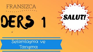 Fransızca Öğreniyorum  Fransızca Selamlaşma ve Tanışma [upl. by Eileme]