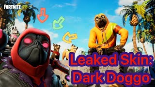 Leaked Fortnite Skin Dark Doggo [upl. by Rice]