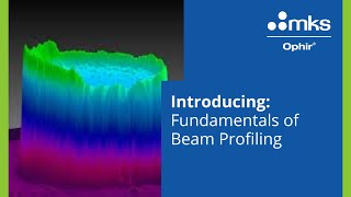 Fundamentals of Beam Profiling [upl. by Desi]