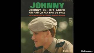 Johnny Hallyday  Johnny Lui Dit Adieu [upl. by Ezalb60]