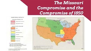 The Missouri Compromise and the Compromise of 1850 [upl. by Tadich]