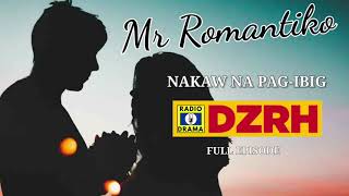 Mr Romantiko  Nakaw Na PagIbig Full Episode [upl. by Ahsilra561]